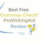 Best Free Grammar Check ProWritingAid Review