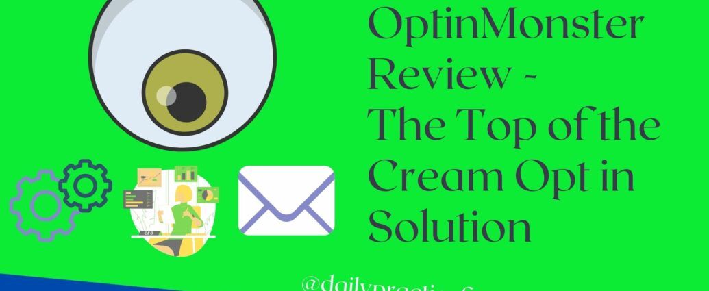 OptinMonster Review - The Top of the cream Opt in Solution