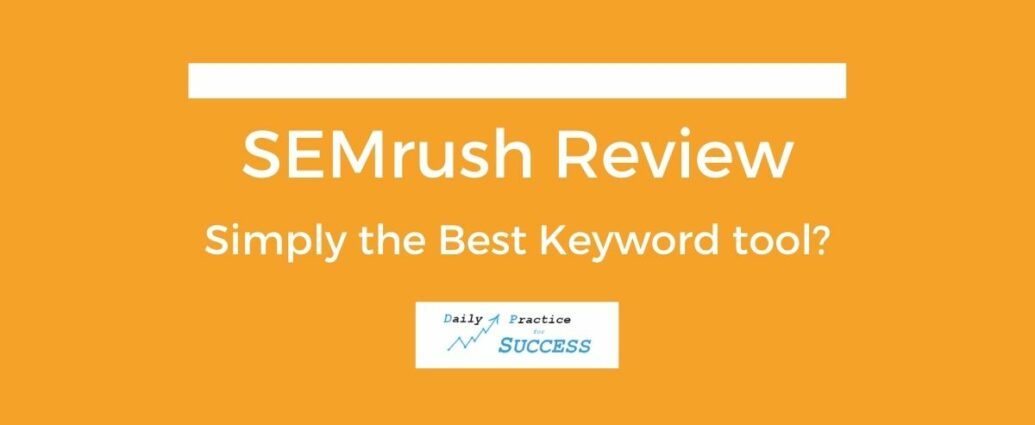 SEMrush Review