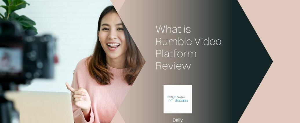 What is Rumble Video Platform review