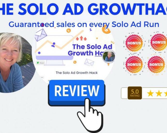 Solo Ads with Guaranteed sales on every run - The Solo Ad Growth Hack Review