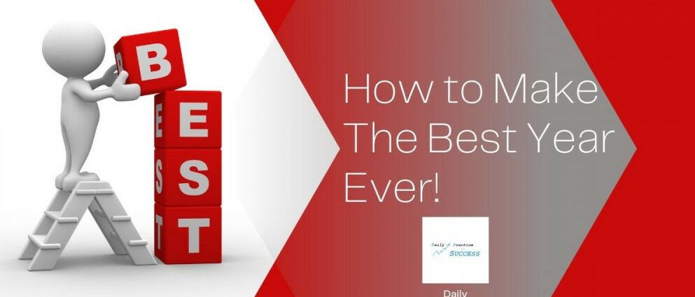 How to make the best year ever!