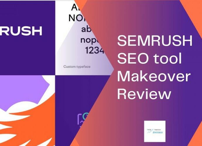 semrush-seo-tool-makeover-review