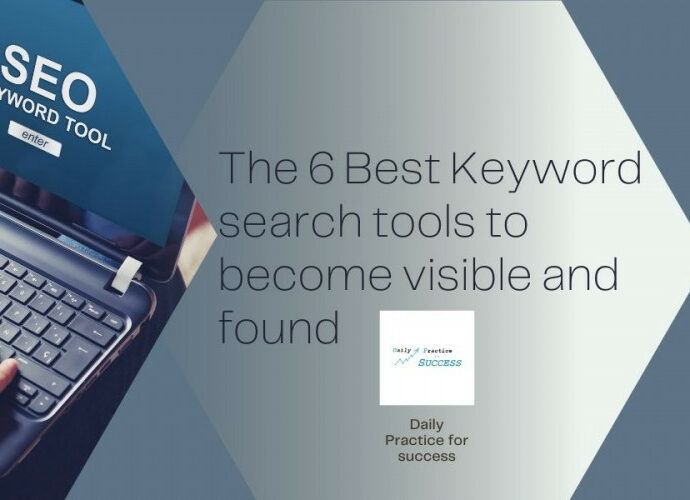The 6 Best Keyword search tools to become visible and found