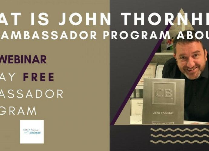What Is John Thornill Free Ambassador Program about?